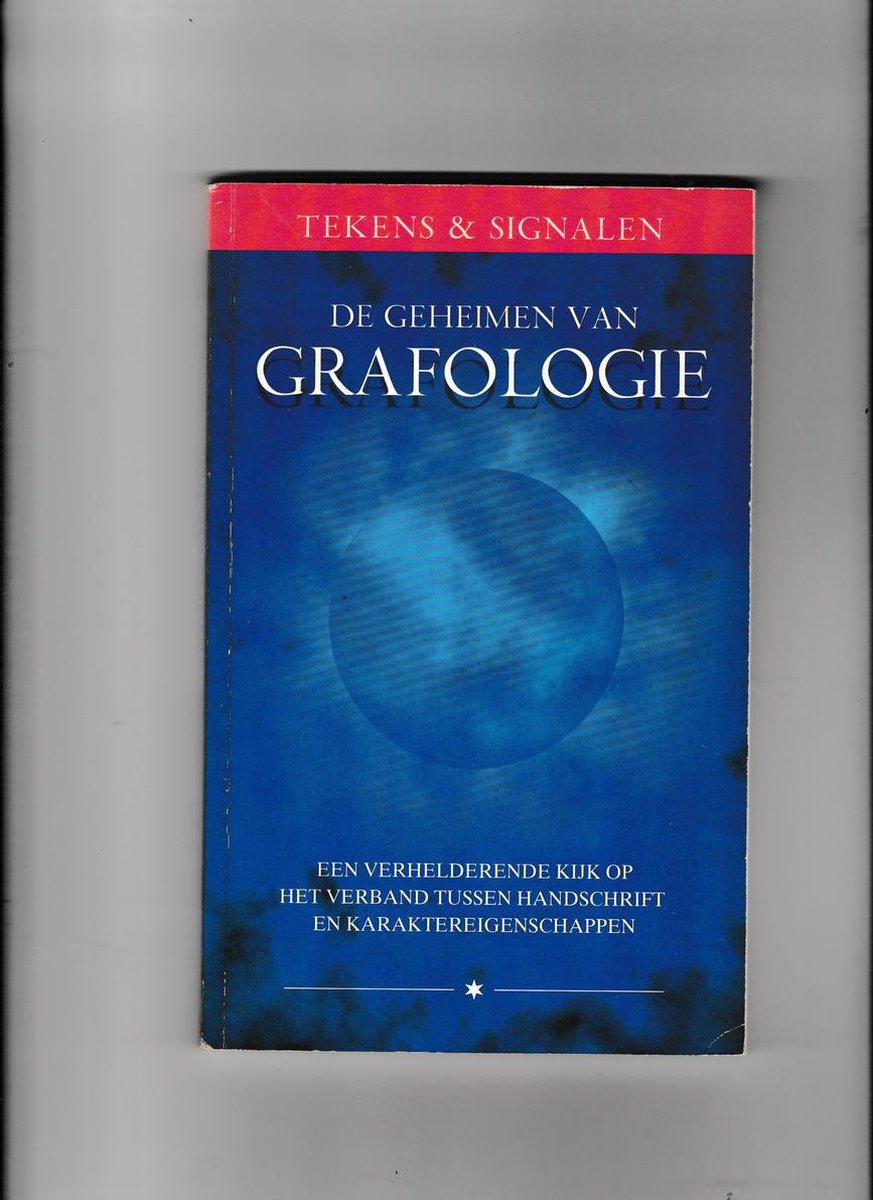 De geheimen van de grafologie / Tekens & signalen