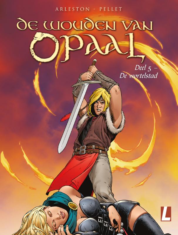 De wouden van Opaal 5 - De wortelstad