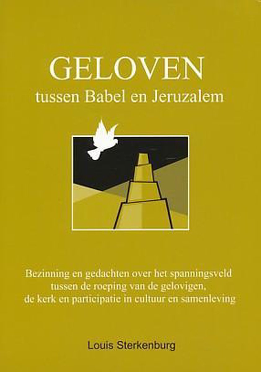 Geloven Tussen Babel En Jeruzalem