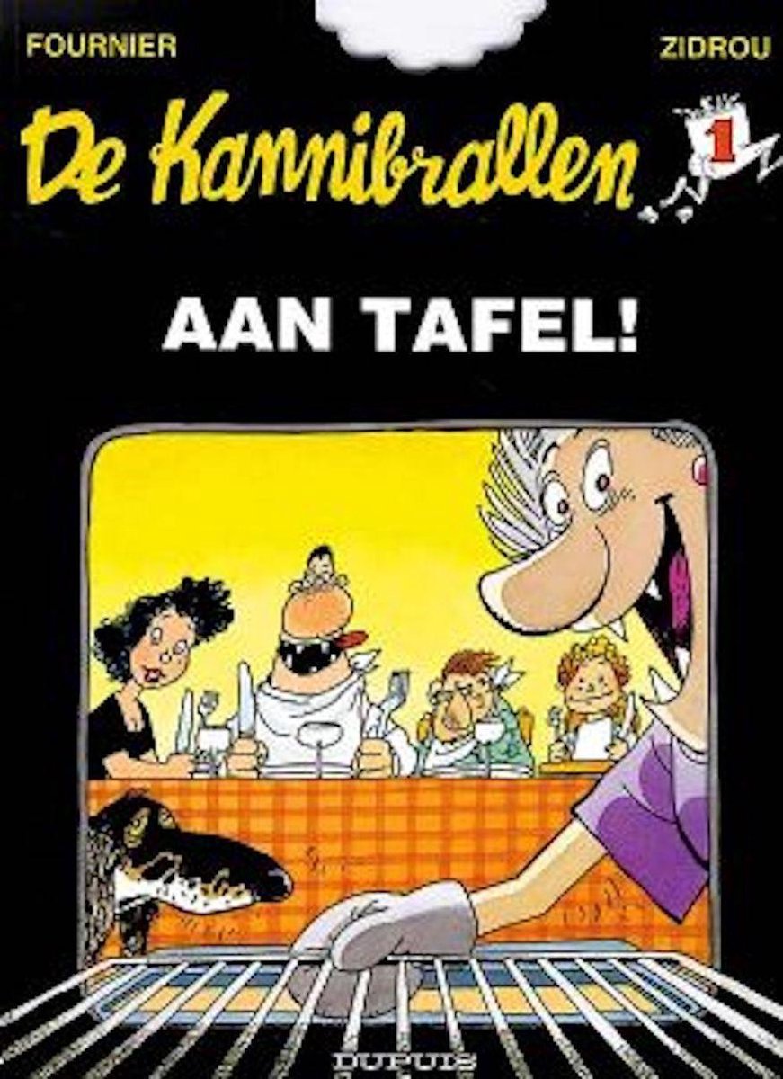 Aan tafel! / De kannibrallen / 1