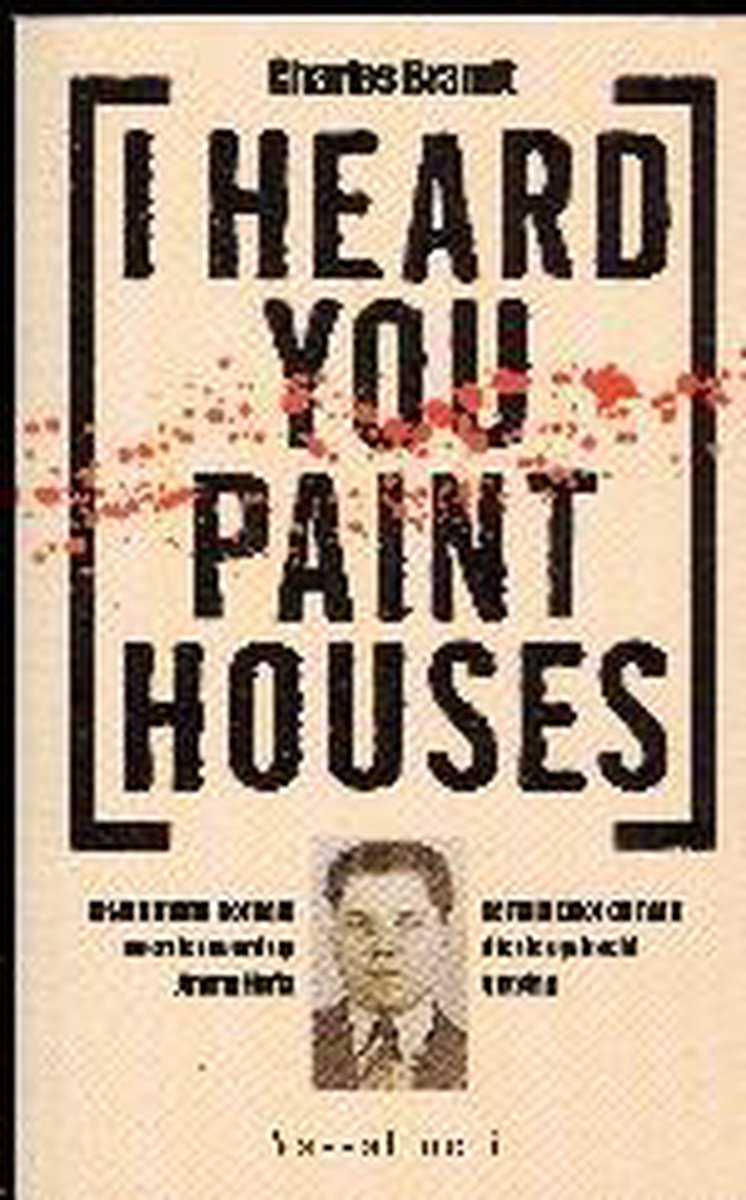 'I heard you paint houses'