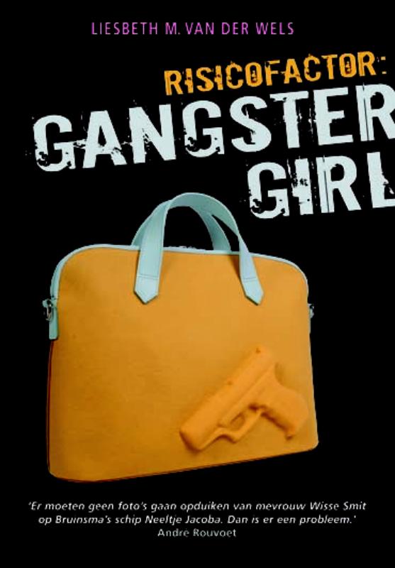Risicofactor: Gangstergirl