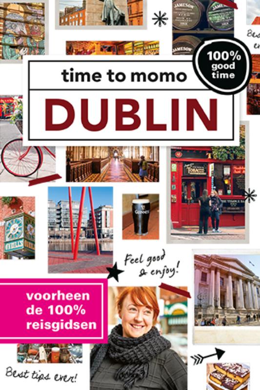 Dublin / Time to momo