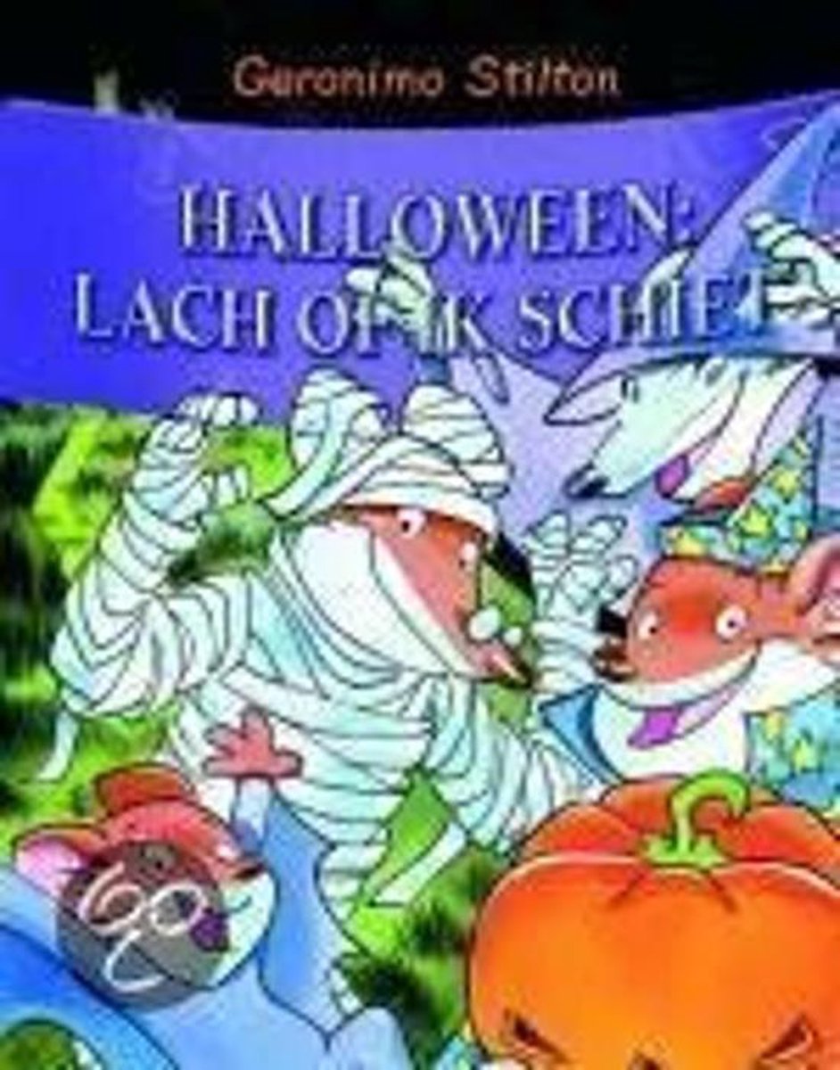 Halloween... lach of ik schiet! / Geronimo Stilton / 22