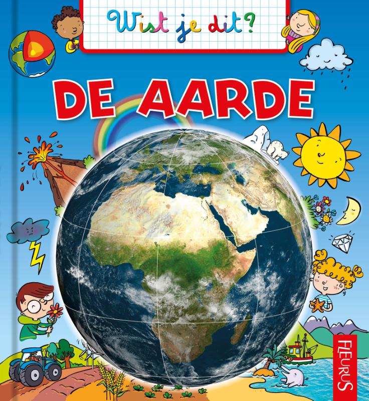 Wist je dit ?  -   De aarde