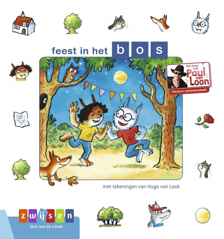 feest in het bos / AVI-lezen met Paul van Loon