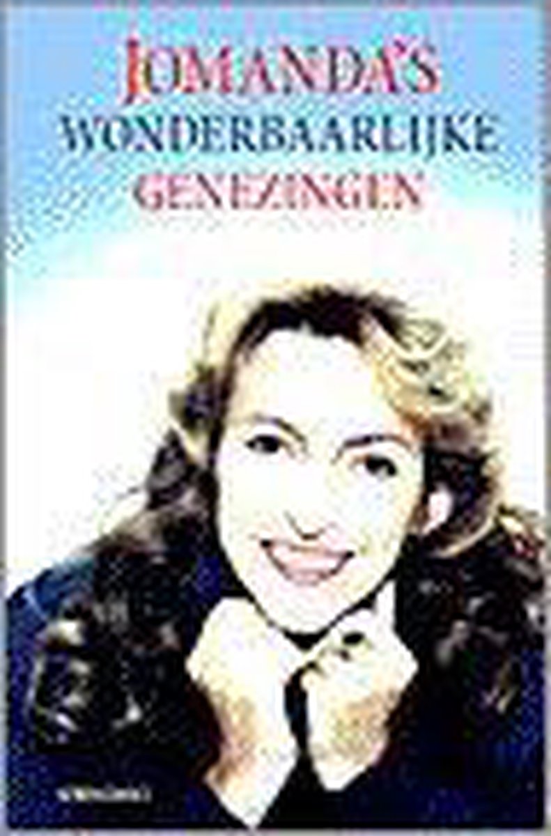 Jomanda's wonderbaarlijke genezing