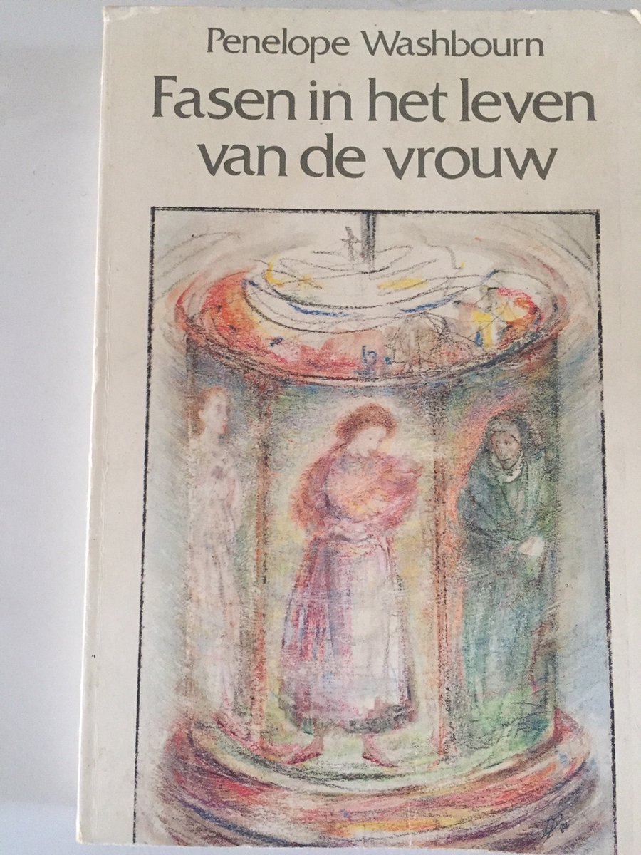 Fasen in het leven van de vrouw / Ontwikkelingen in de Jungiaanse psychologie