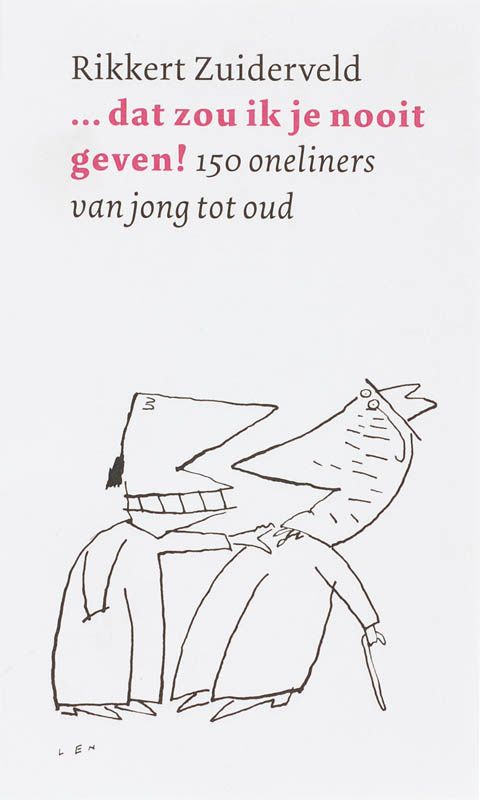 Dat Zou Ik Je Nooit Geven