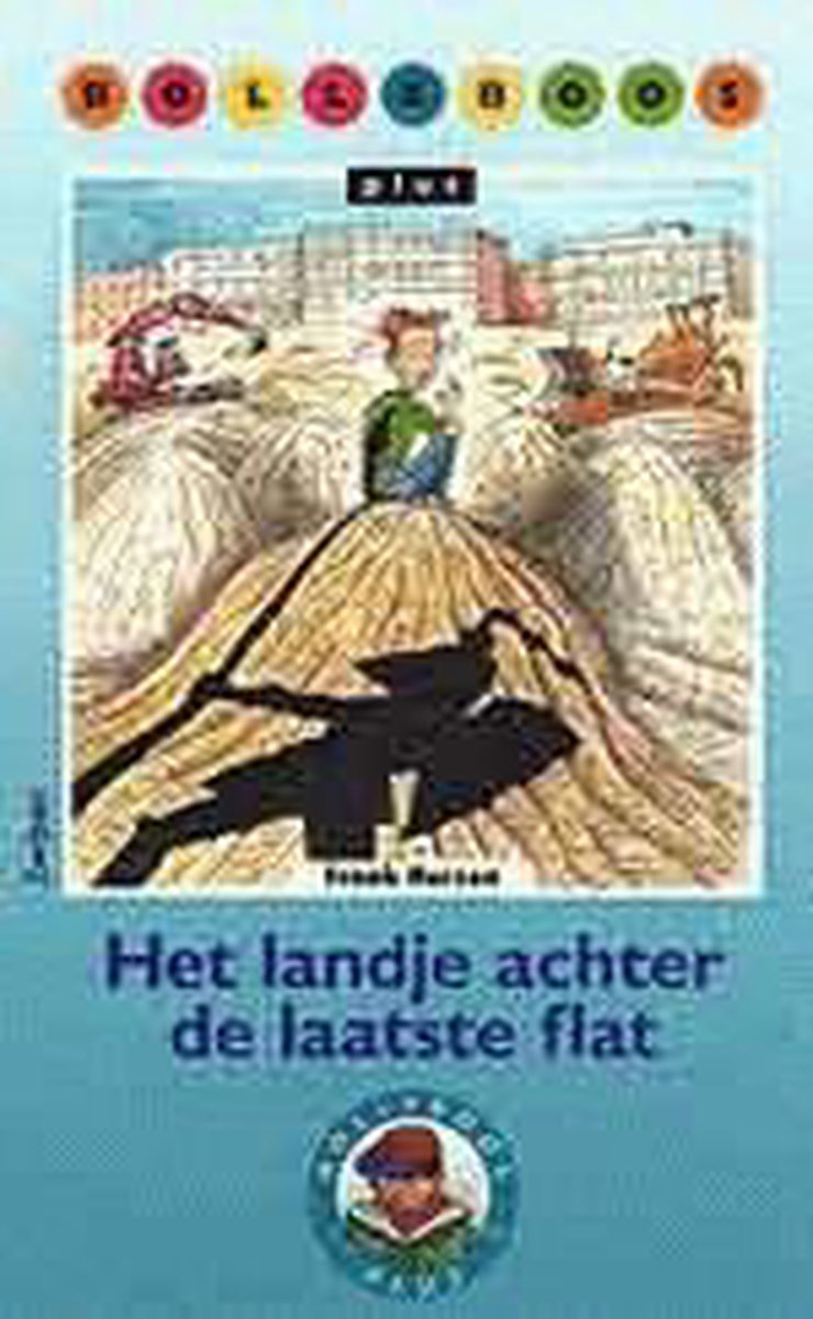 Het landje achter de laatste flat / Bolleboos Plus / 1-3