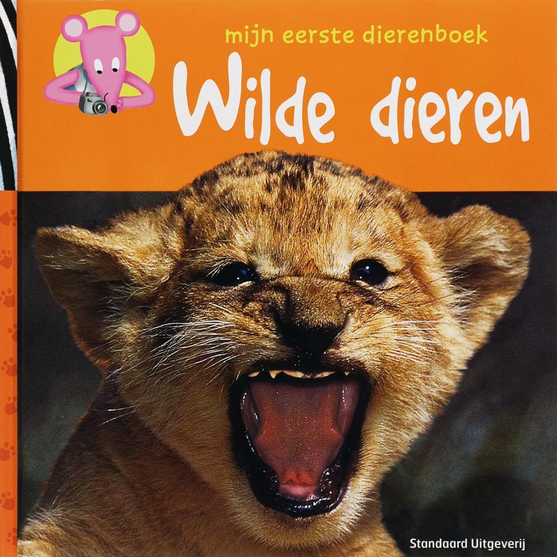 Wilde dieren / Mijn eerste dierenboek