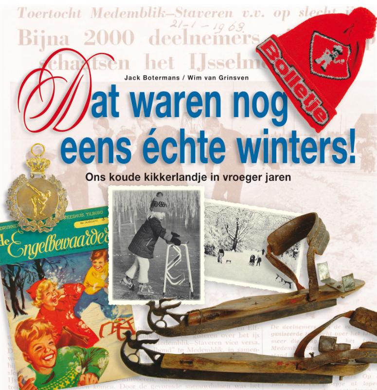 Dat Waren Nog Eens Echte Winters !