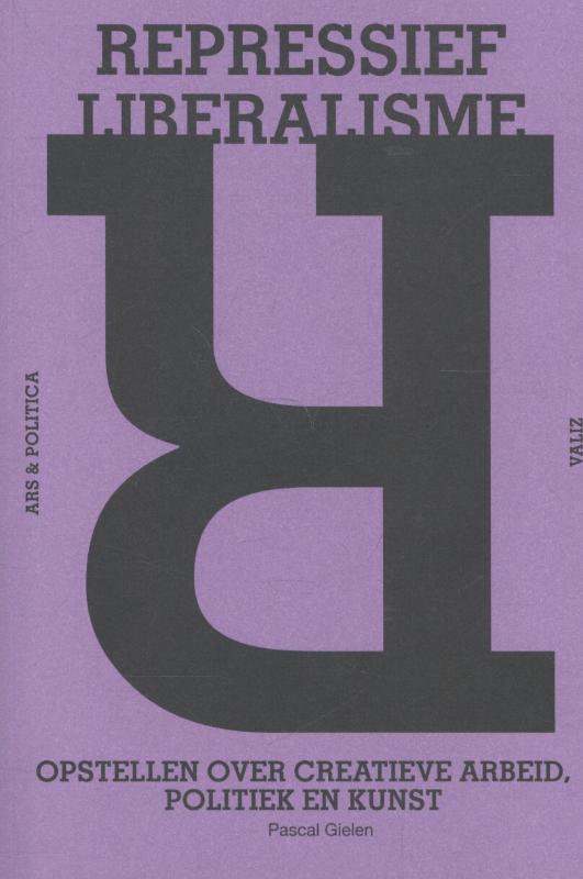 Repressief liberalisme / ARS & POLITICA