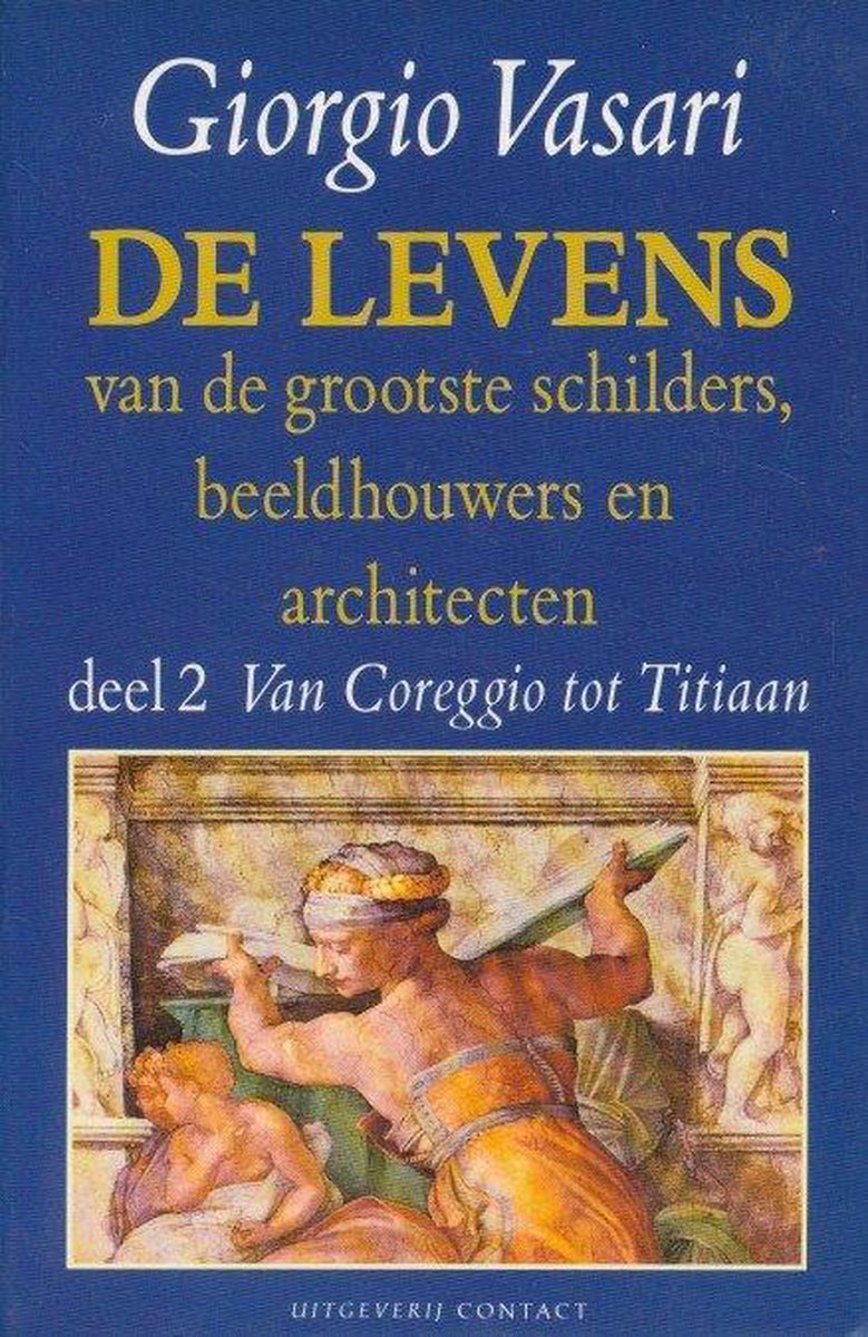 Levens grootste schilders beeldhouwers / 2 / Van Coreggio tot Titiaan