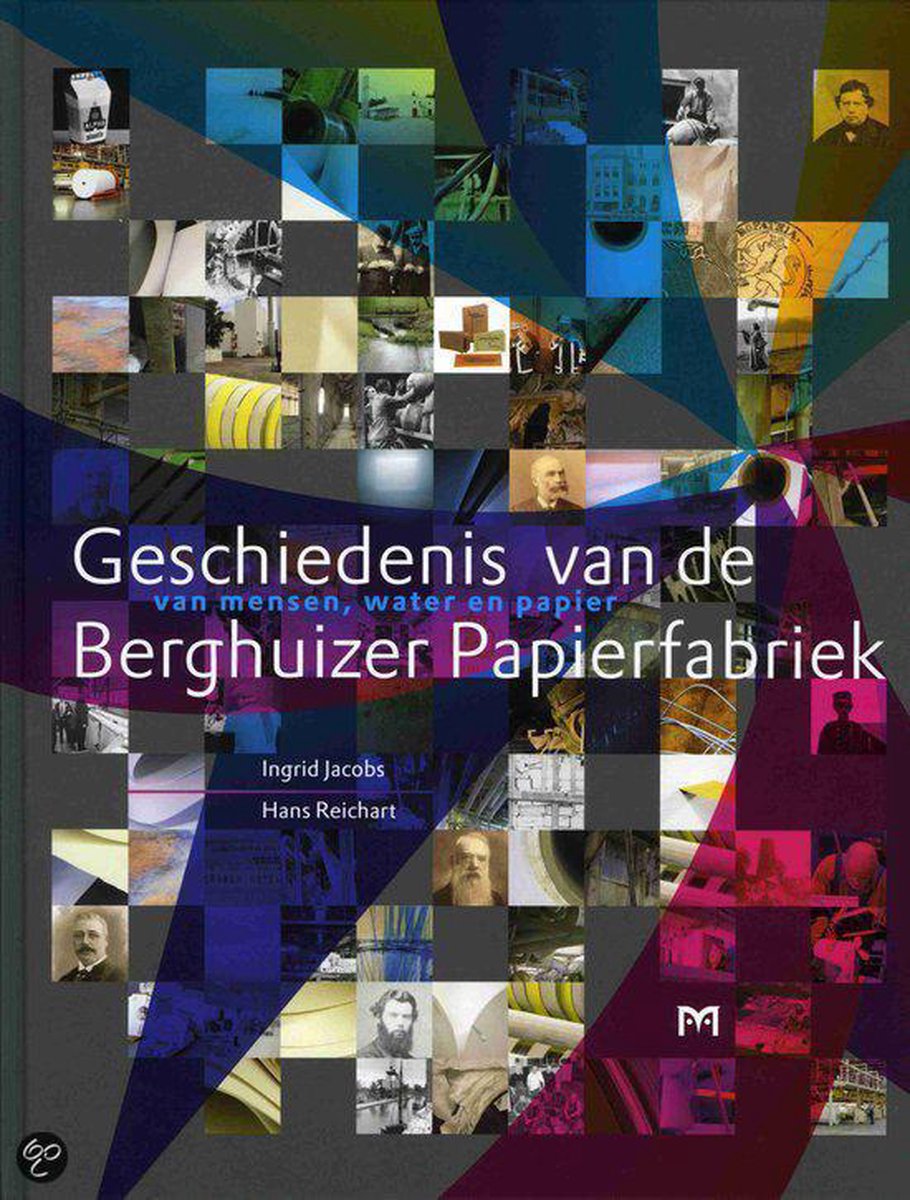 Geschiedenis van de Berghuizer Papierfabriek