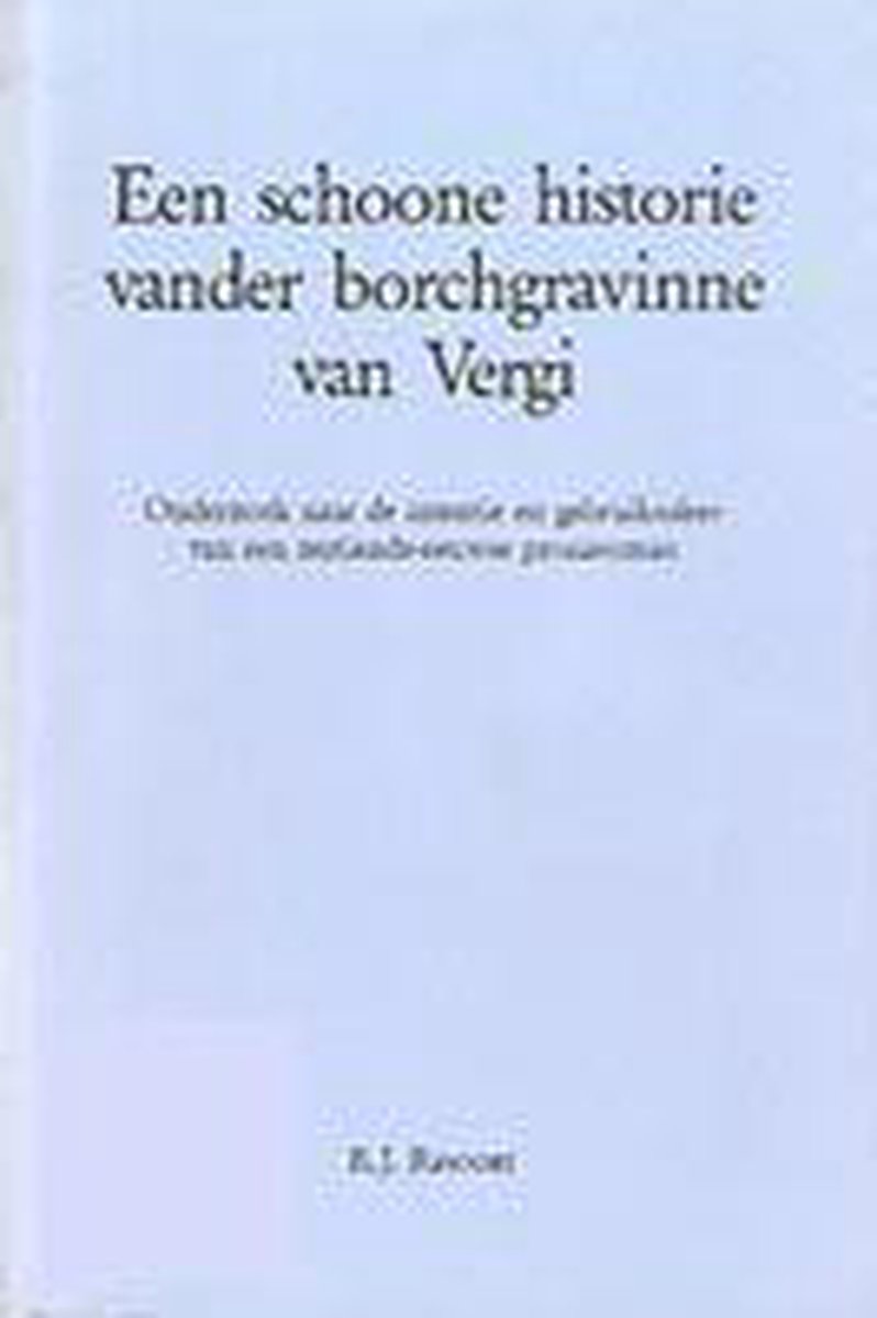 Schoone historie borchgravinne vergi