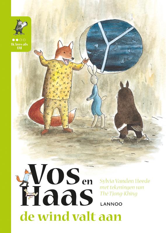 Ik leer lezen met Vos en Haas - Ik lees als Uil - De wind valt aan / Vos en Haas