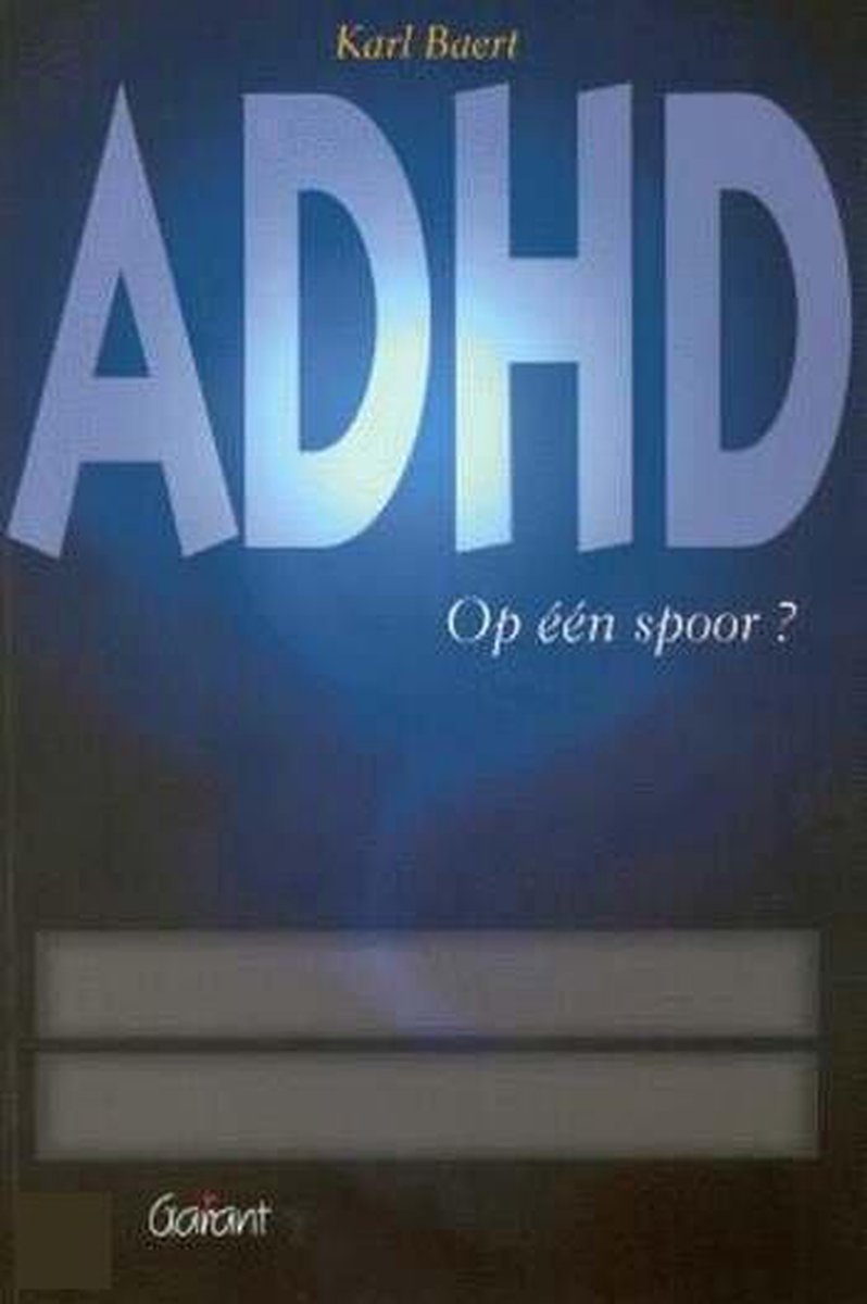 Adhd: op één spoor?