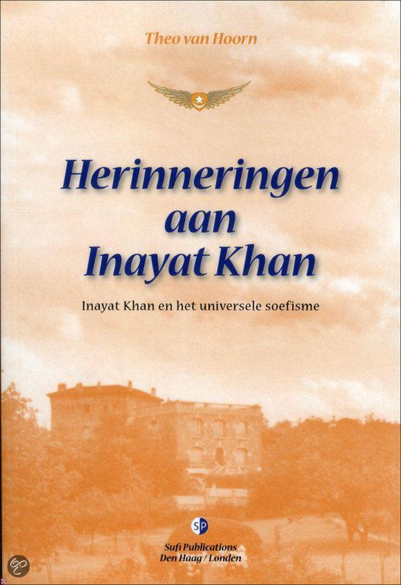 Herinneringen Aan Inayat Khan En Het Universeel Soefisme