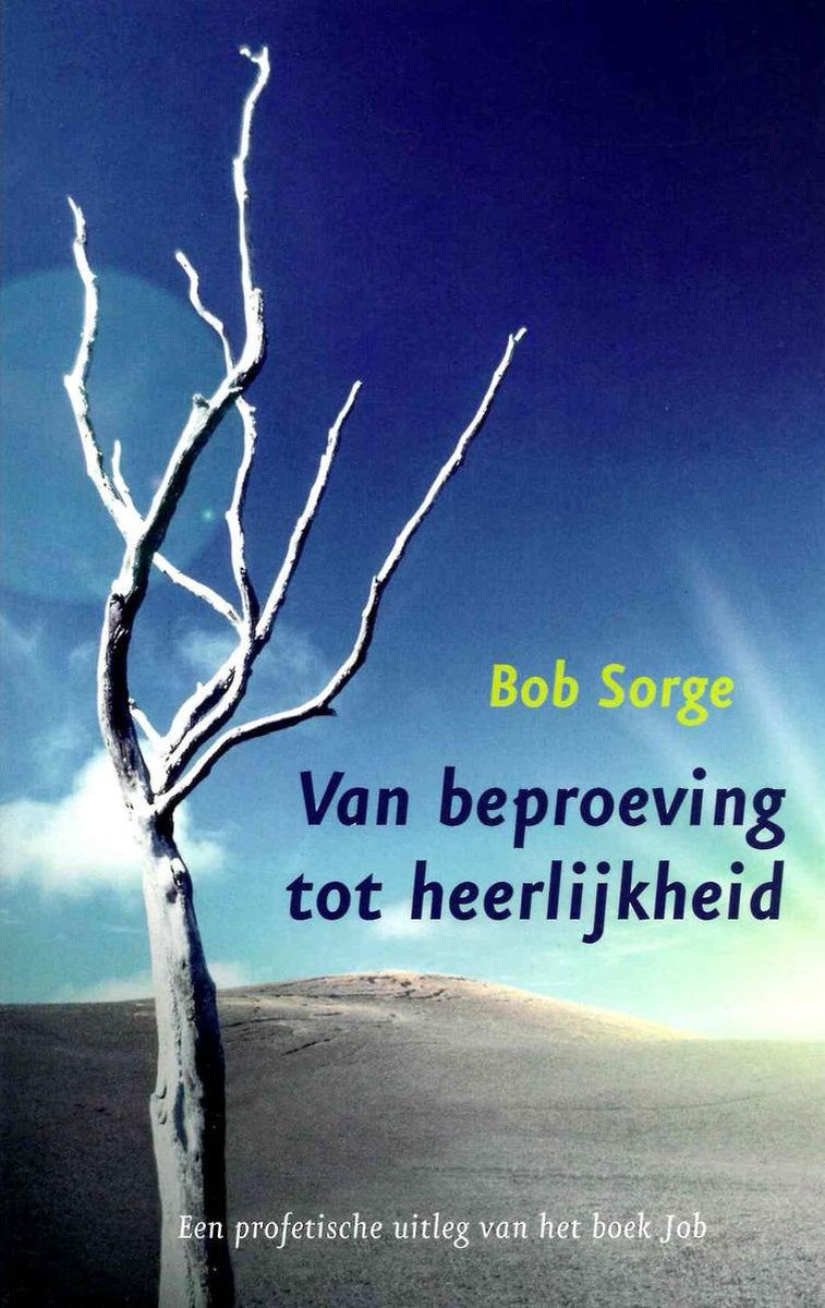 Van beproeving tot heerlijkheid