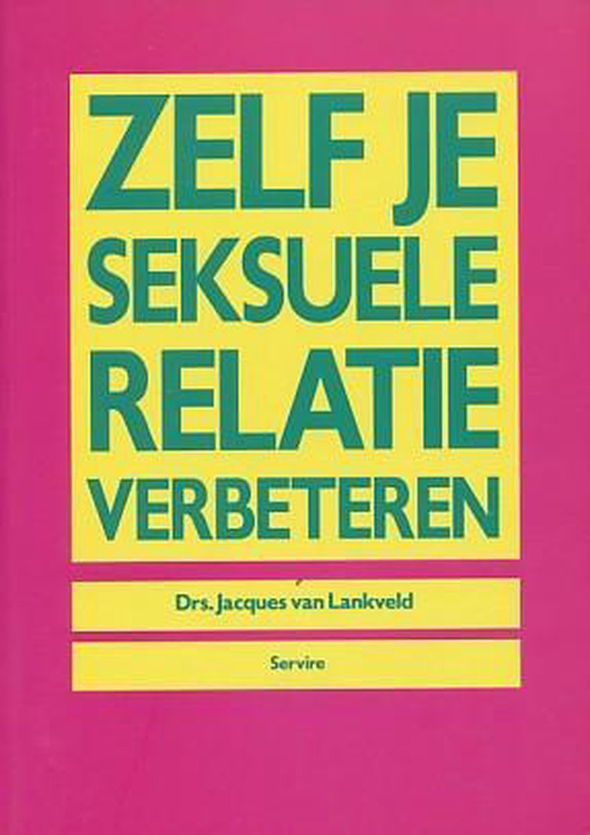 Zelf Je Sexuele Relatie Verbeteren