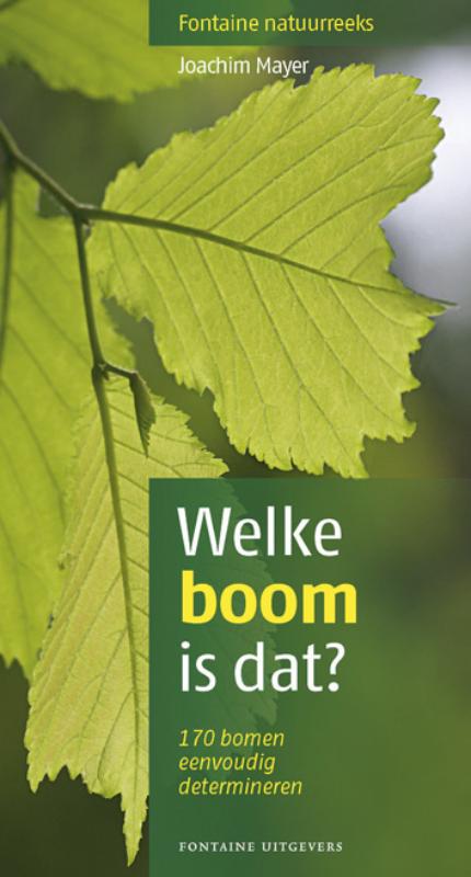 Welke boom is dat? / Fontaine natuurreeks / 3