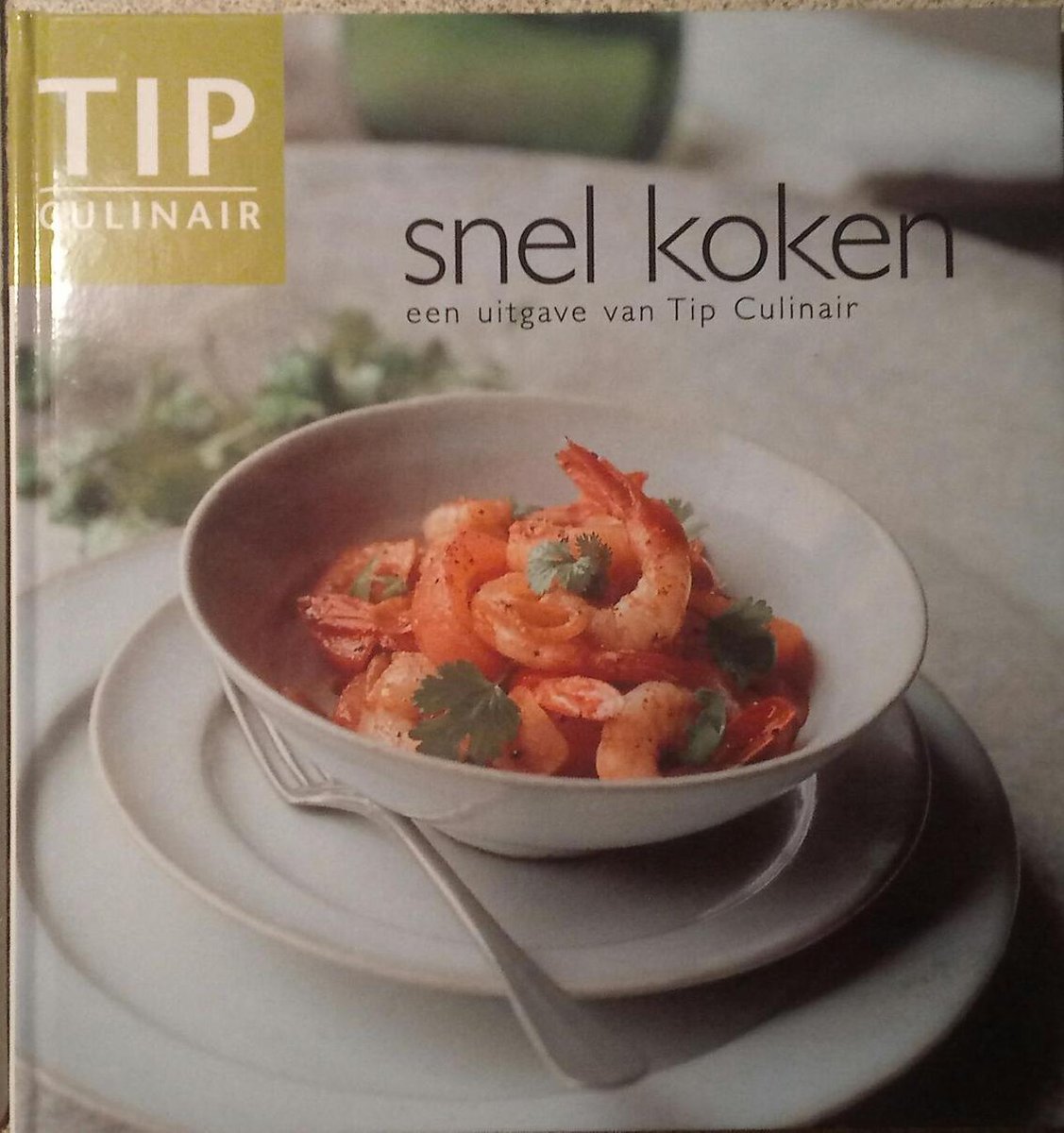 Snel koken / Tip culinair