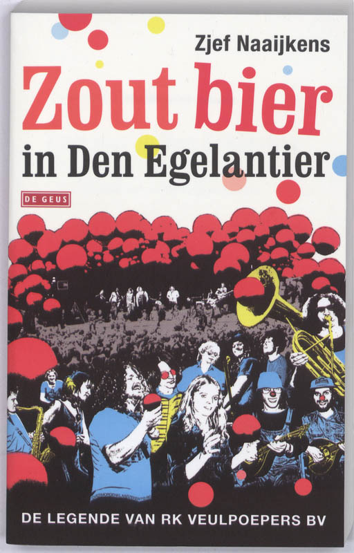 Zout Bier In Den Egelantier