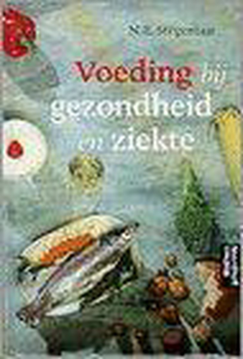 VOEDING BIJ GEZONDHEID EN ZIEKTE DR 3