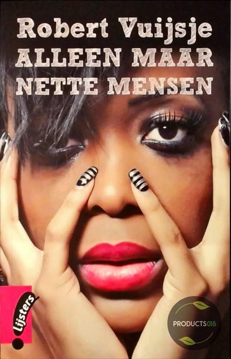 Alleen maar nette mensen - Vuijsje R.