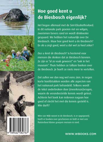 Dus u kent de Biesbosch achterkant