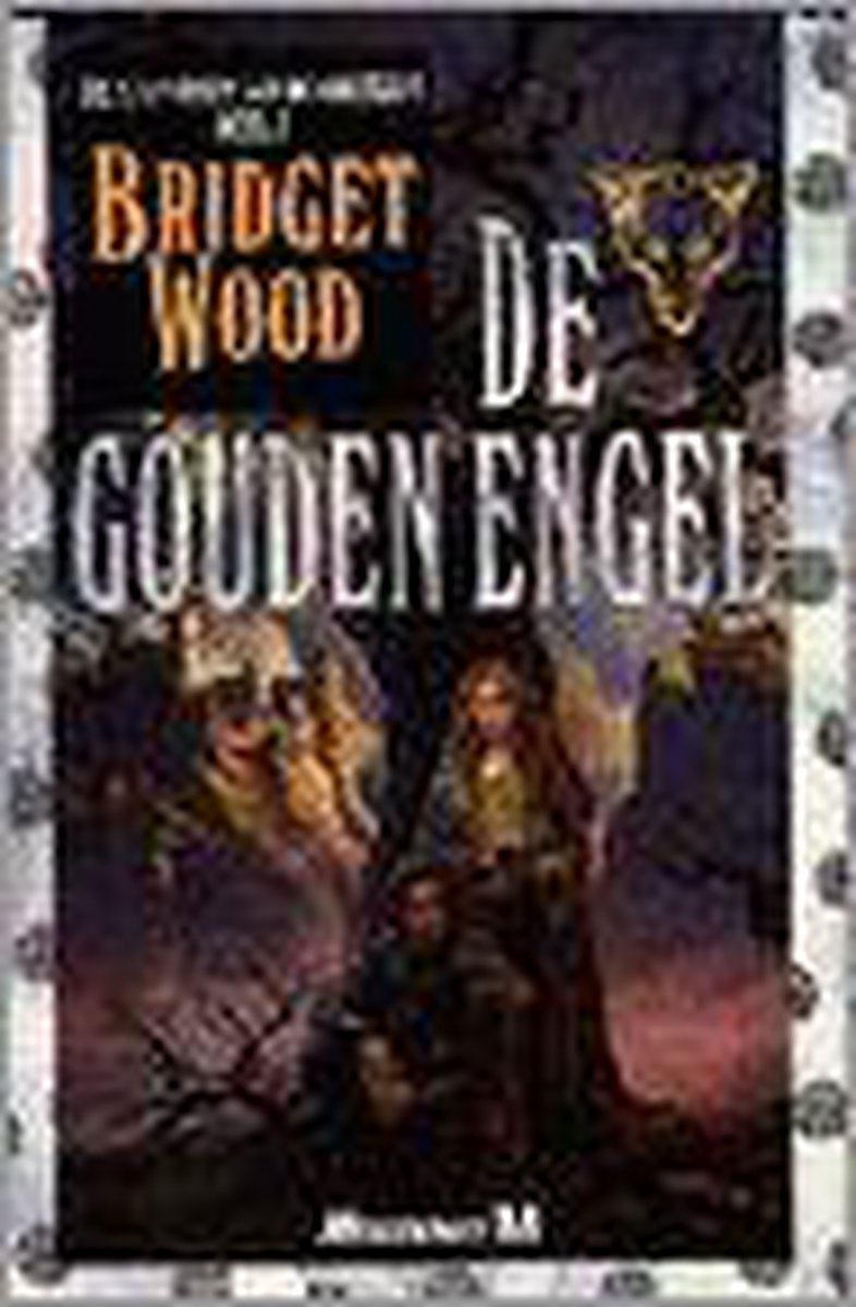 De gouden engel / De kronieken van de Wolflijn / 3
