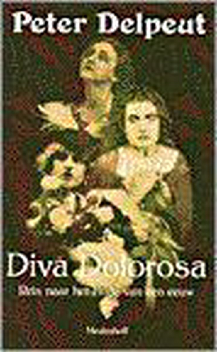 Diva Dolorosa