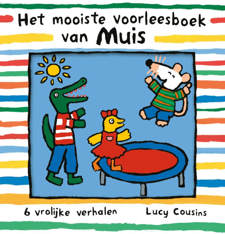 Het mooiste voorleesboek van Muis