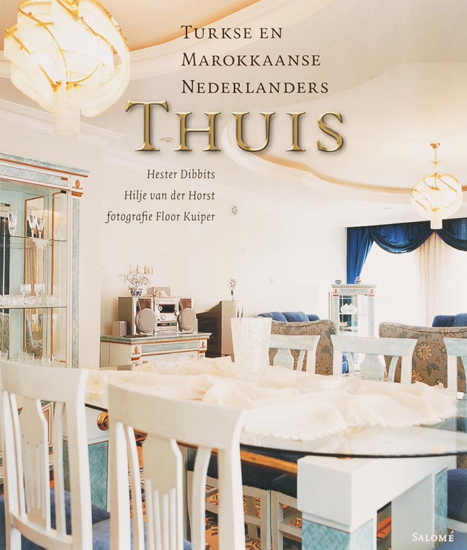 Turkse en Marokkaanse Nederlanders thuis / Meertens Nieuwjaarsuitgaven