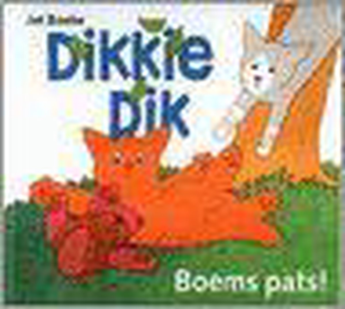 Boems pats! / Dikkie Dik