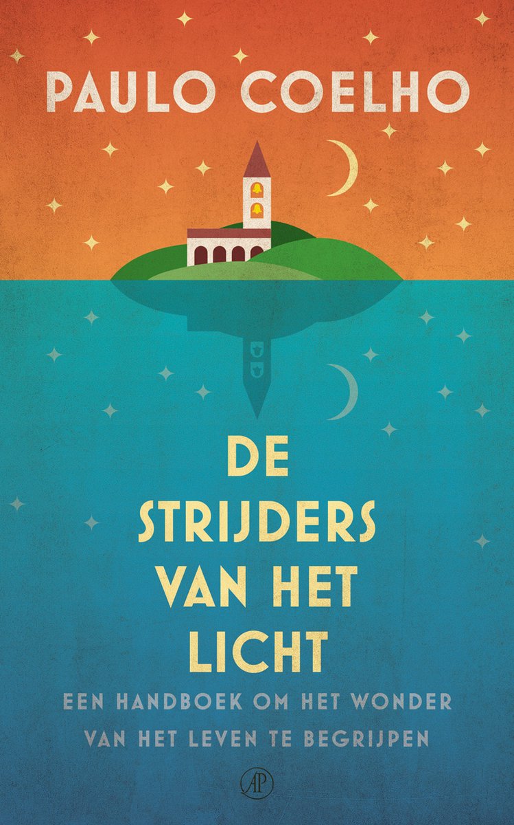 De strijders van het licht / Handboek / De sleutel naar geluk / 2