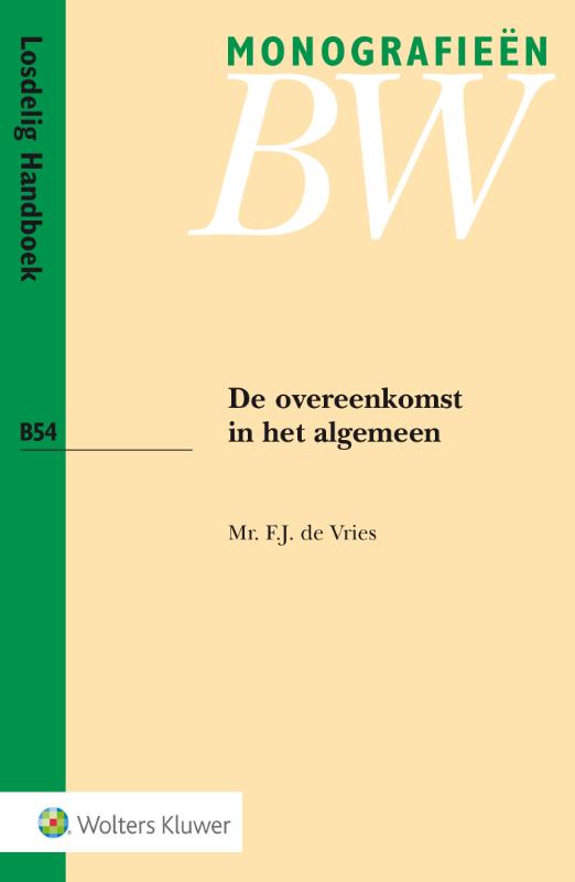 De overeenkomst in het algemeen / Monografieen BW / B54
