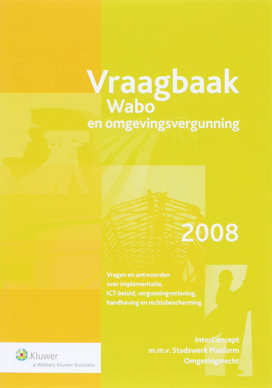 Vraagbaak Wabo en omgevingsvergunning