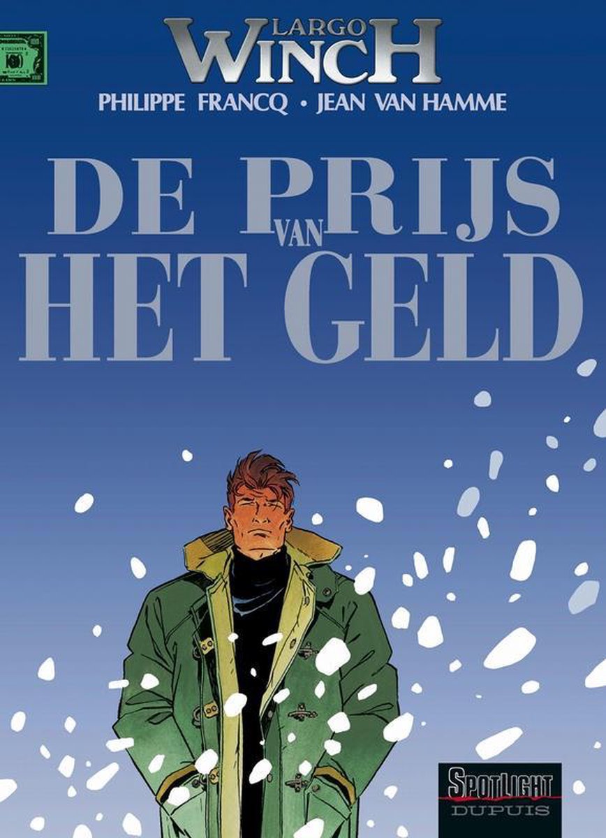 De prijs van het geld / Spotlight Dupuis / Largo Winch / 13