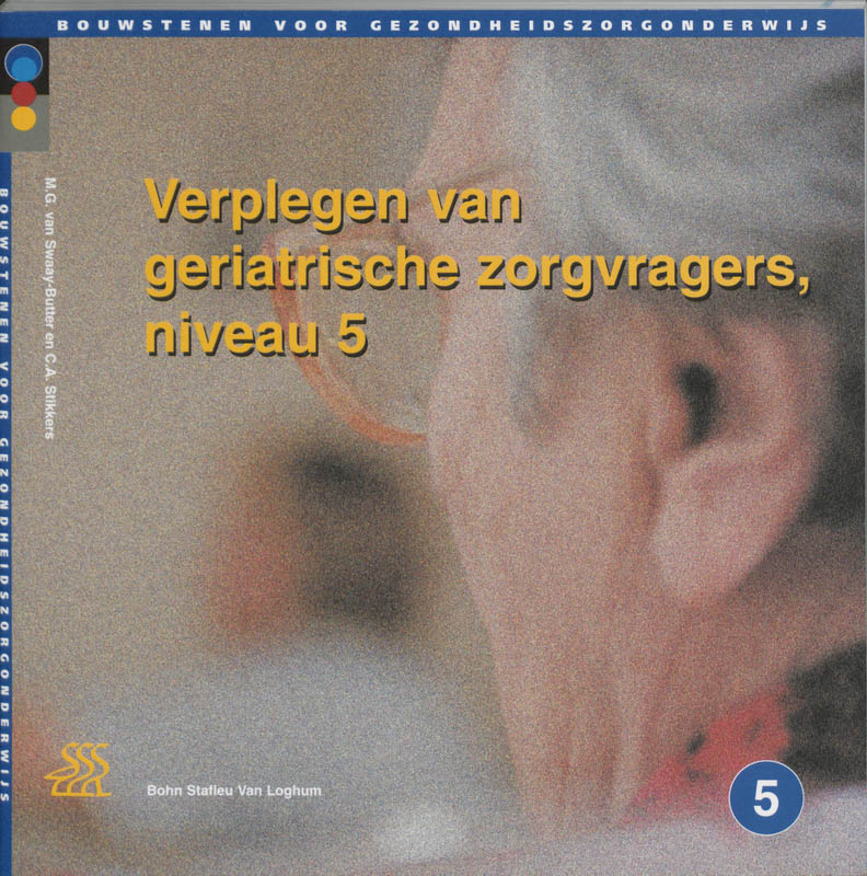 Verplegen van geriatrische zorgvragers / Niveau 5