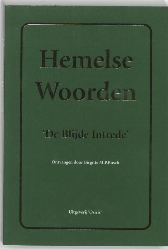 Hemelse Woorden Blijde Intrede