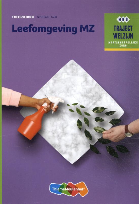 Leefomgeving / Niveau 3 & 4 / Theorieboek / Traject Welzijn