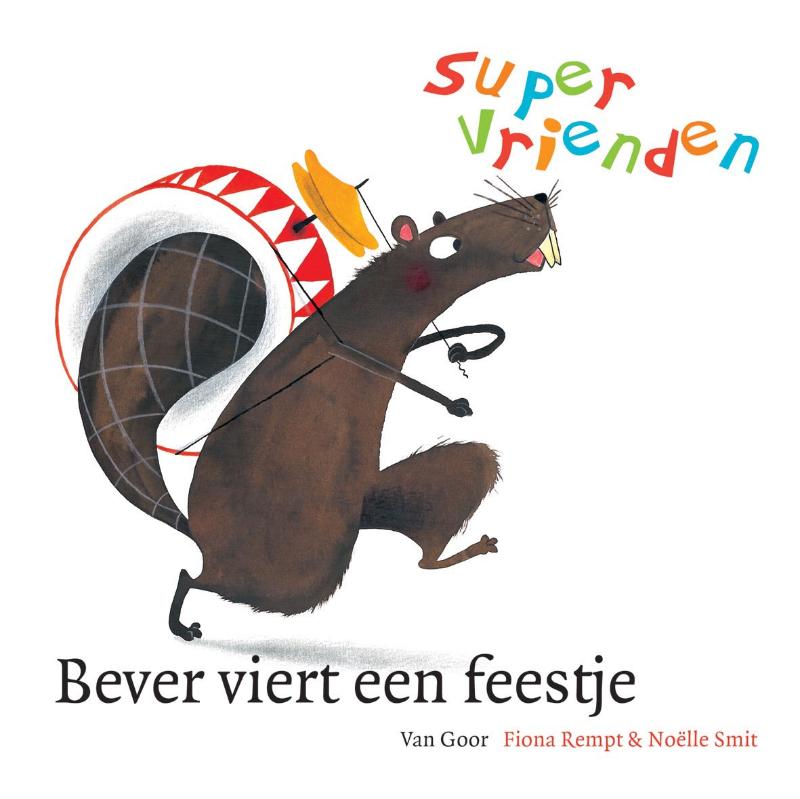 Bever viert een feestje / Supervrienden
