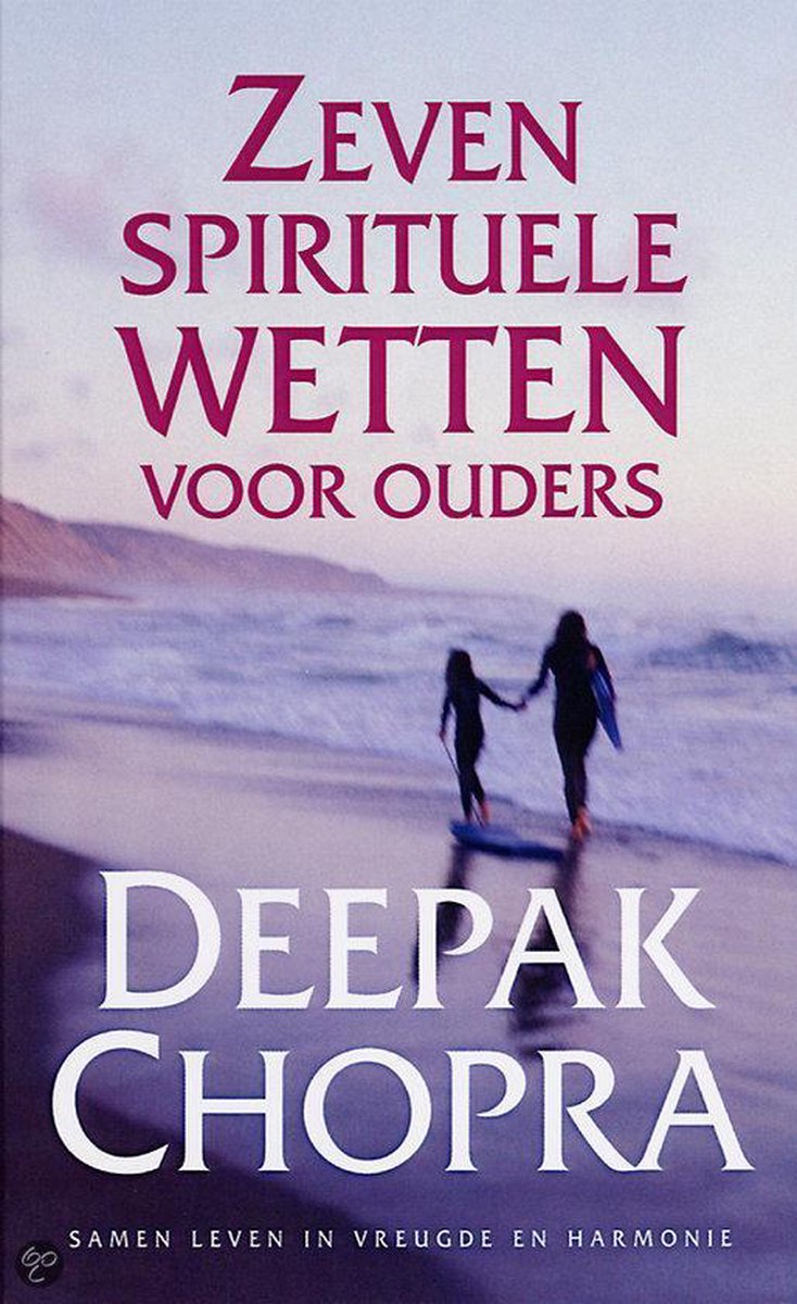 Zeven Spirituele Wetten Voor Ouders