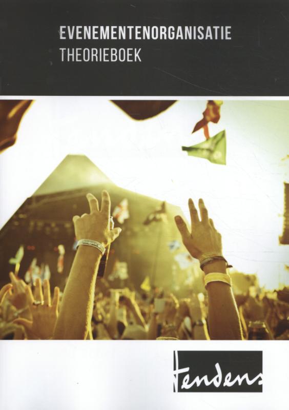 Evenementenorganisatie / Theorieboek / Tendens