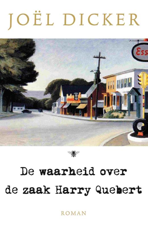 De waarheid over de zaak Harry Quebert / Marcus Goldman series / 1