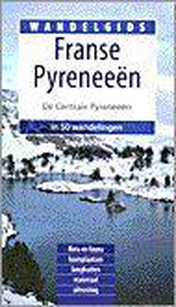 Franse Pyreneeen / Wandelgids
