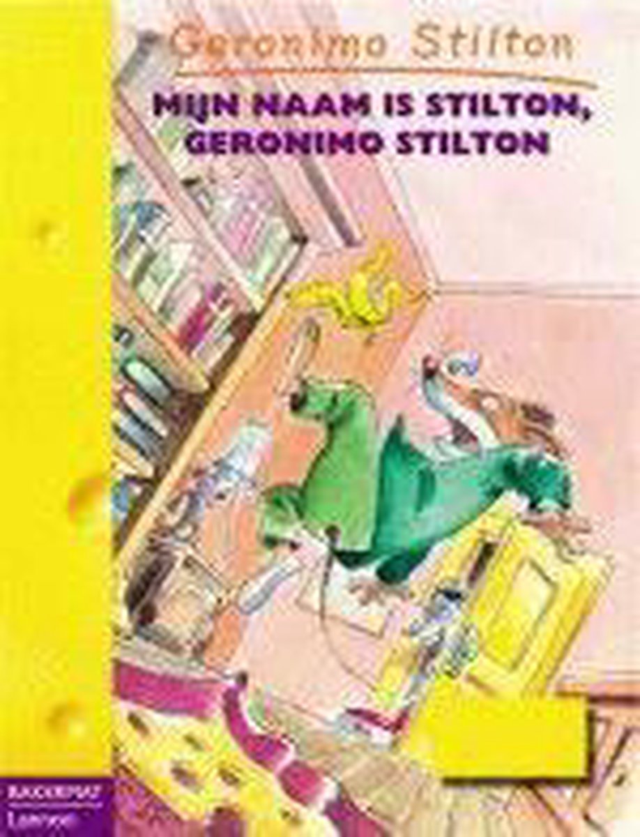 Mijn naam is Stilton, Geronimo Stilton / Geronimo Stilton