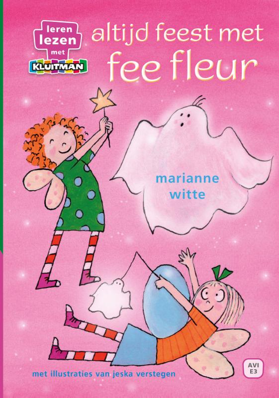 altijd feest met fee fleur / Leren lezen met Kluitman